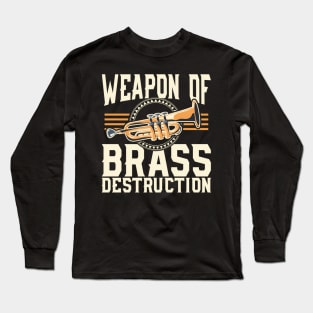 Tube Player Weapon Of Brass Destruction Long Sleeve T-Shirt